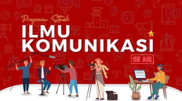 Mengenal Jurusan Ilmu Komunikasi