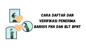 Prosedur untuk memverifikasi penerima Bantuan Sosial PKH bulan Oktober 2024