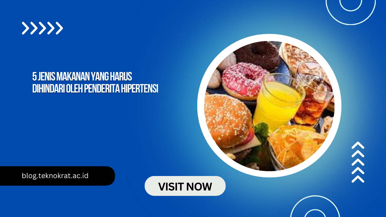 5 Jenis Makanan yang Harus Dihindari oleh Penderita Hipertensi