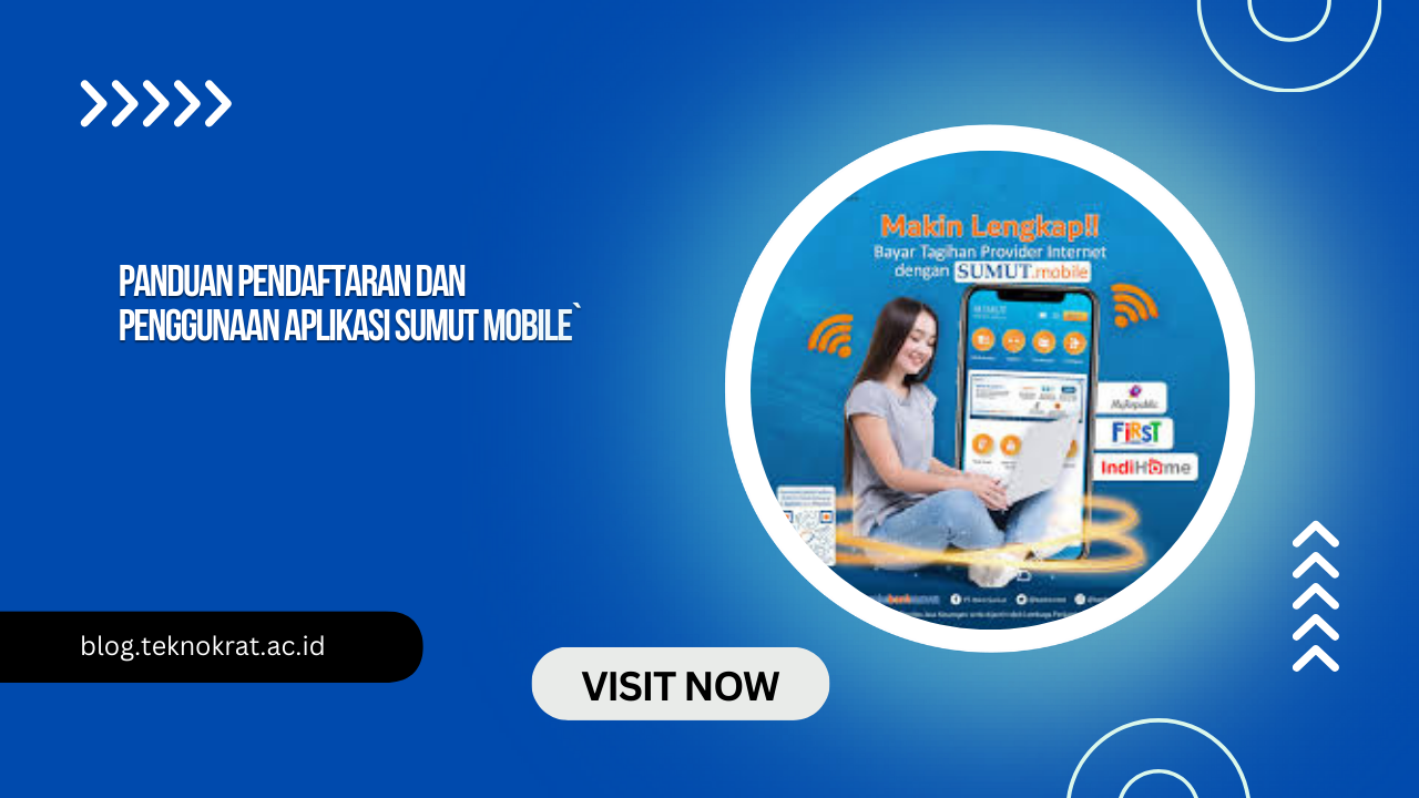 Panduan Pendaftaran dan Penggunaan Aplikasi Sumut Mobile