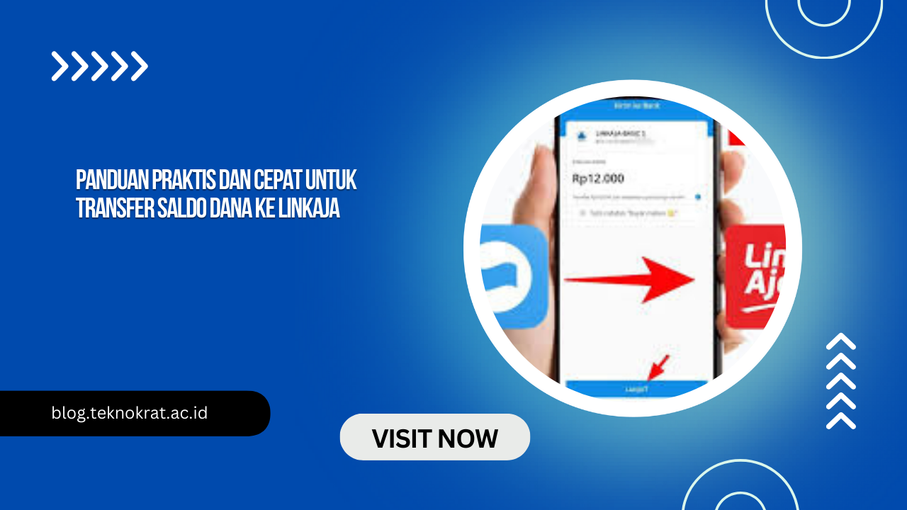 Panduan Praktis dan Cepat untuk Transfer Saldo Dana ke LinkAja