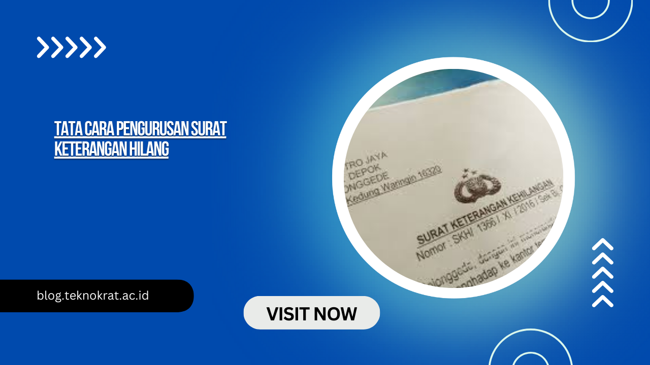 Tata Cara Pengurusan Surat Keterangan Hilang