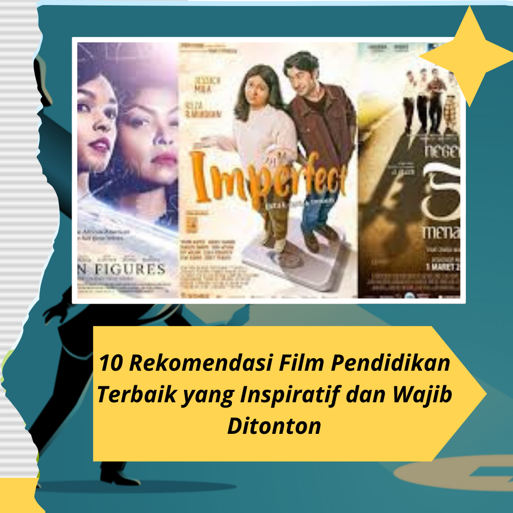 10 Rekomendasi Film Pendidikan Terbaik yang Inspiratif dan Wajib Ditonton