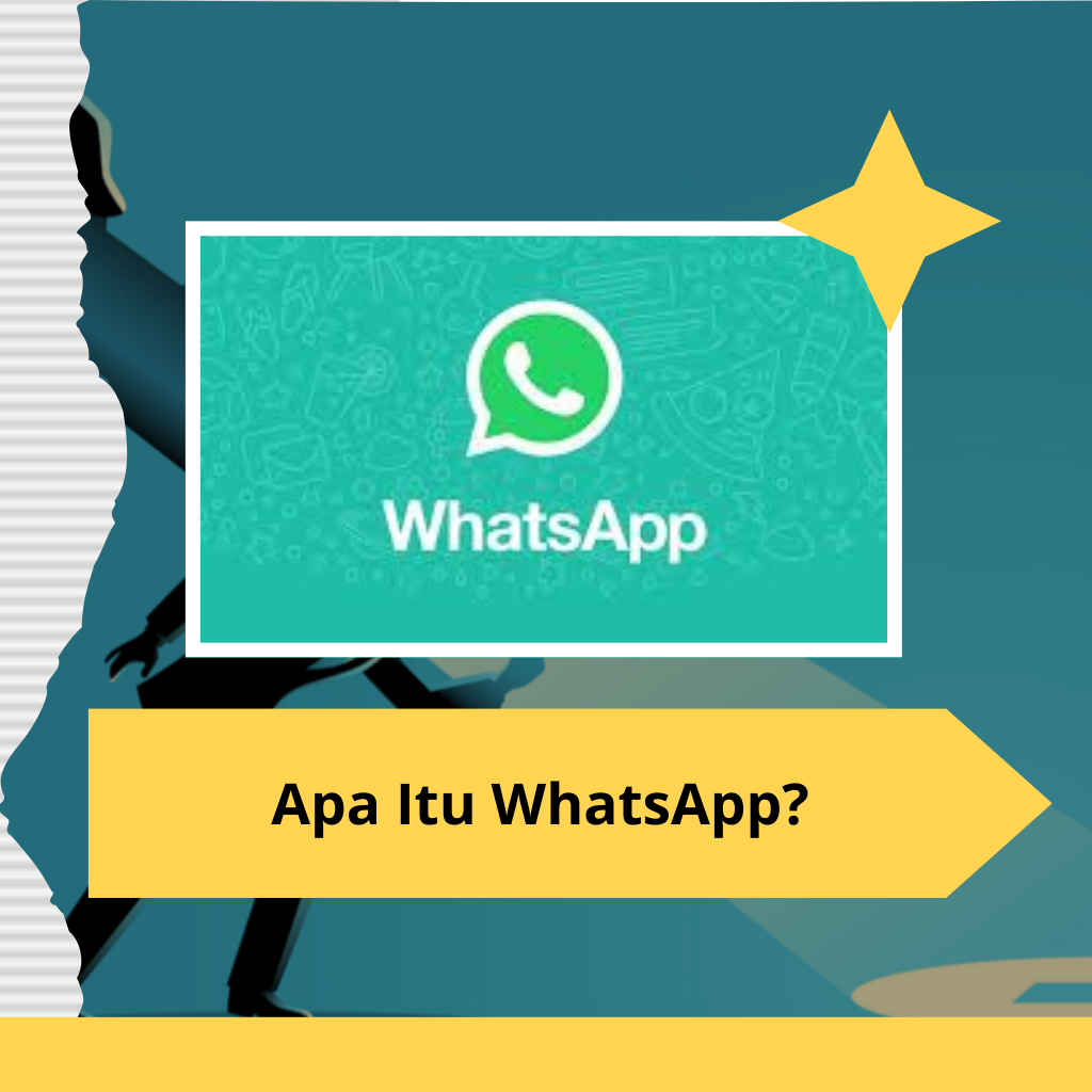 Apa Itu WhatsApp?