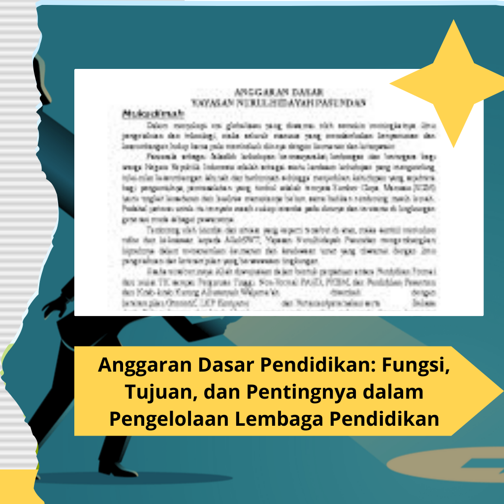 Anggaran Dasar Pendidikan: Fungsi, Tujuan, dan Pentingnya dalam Pengelolaan Lembaga Pendidikan