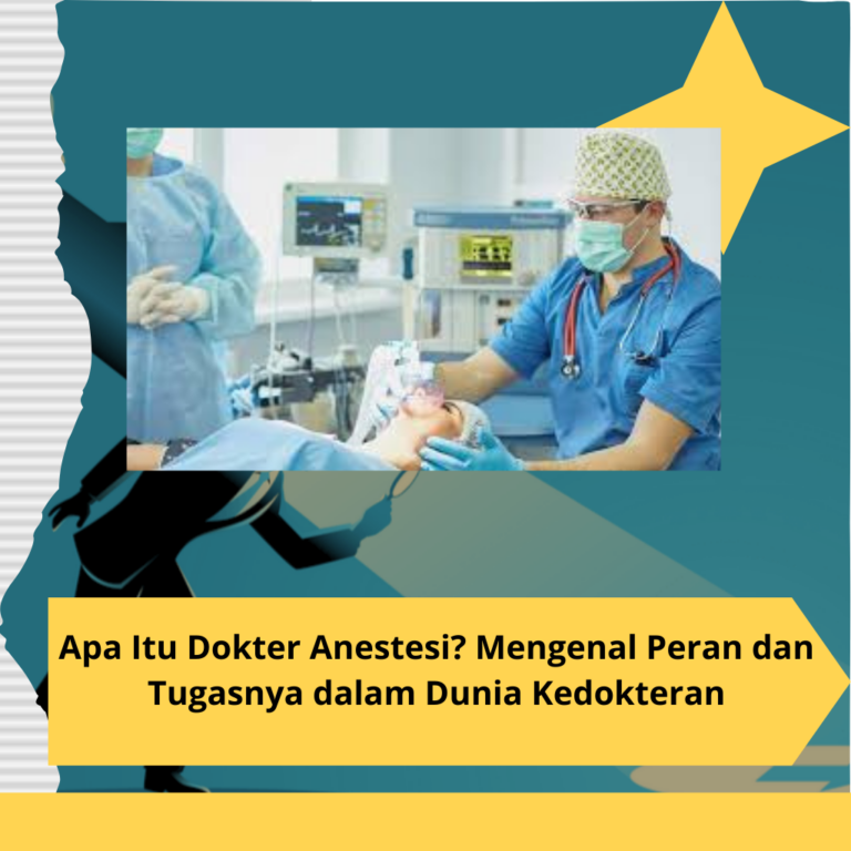 Apa Itu Dokter Anestesi Mengenal Peran Dan Tugasnya Dalam Dunia Kedokteran Trending Topics