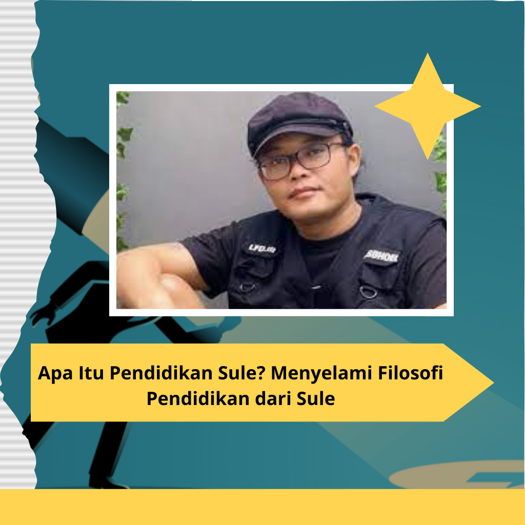 Apa Itu Pendidikan Sule? Menyelami Filosofi Pendidikan dari Sule