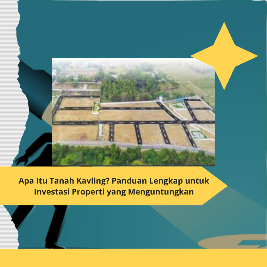 Apa Itu Tanah Kavling