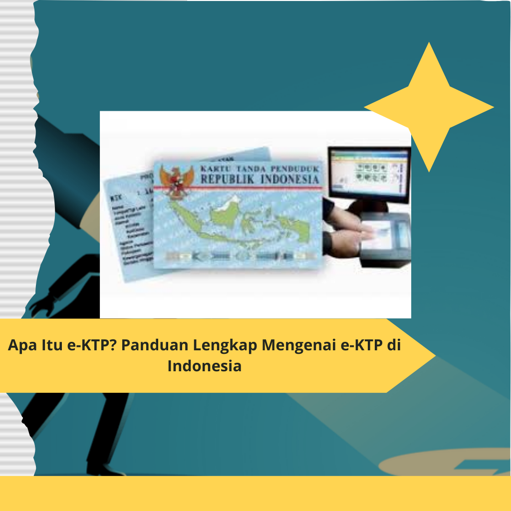 Apa Itu e-KTP