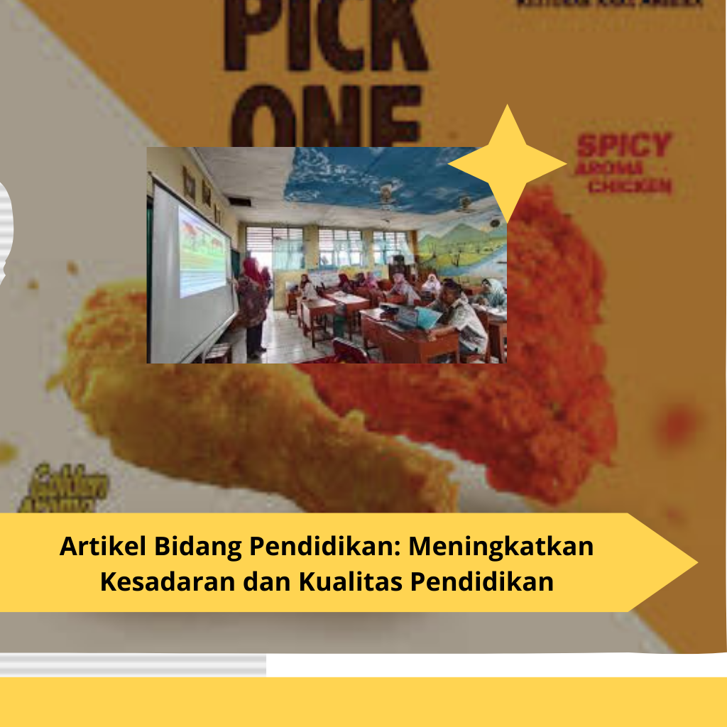 Artikel Bidang Pendidikan Meningkatkan Kesadaran dan Kualitas Pendidikan