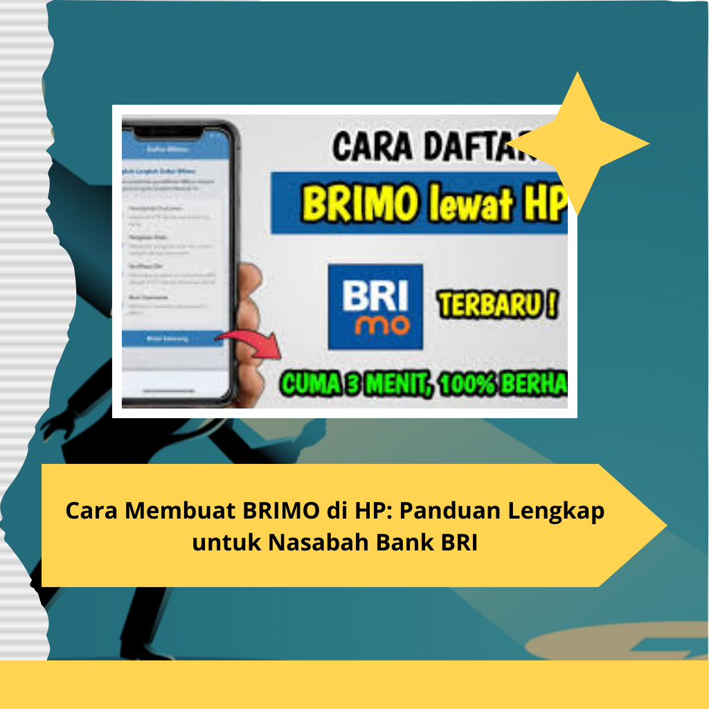 Cara Membuat BRIMO di HP Panduan Lengkap untuk Nasabah Bank BRI