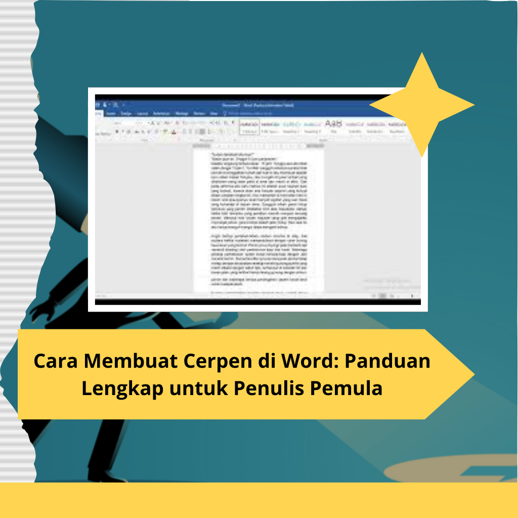 Cara Membuat Cerpen di Word Panduan Lengkap untuk Penulis Pemula