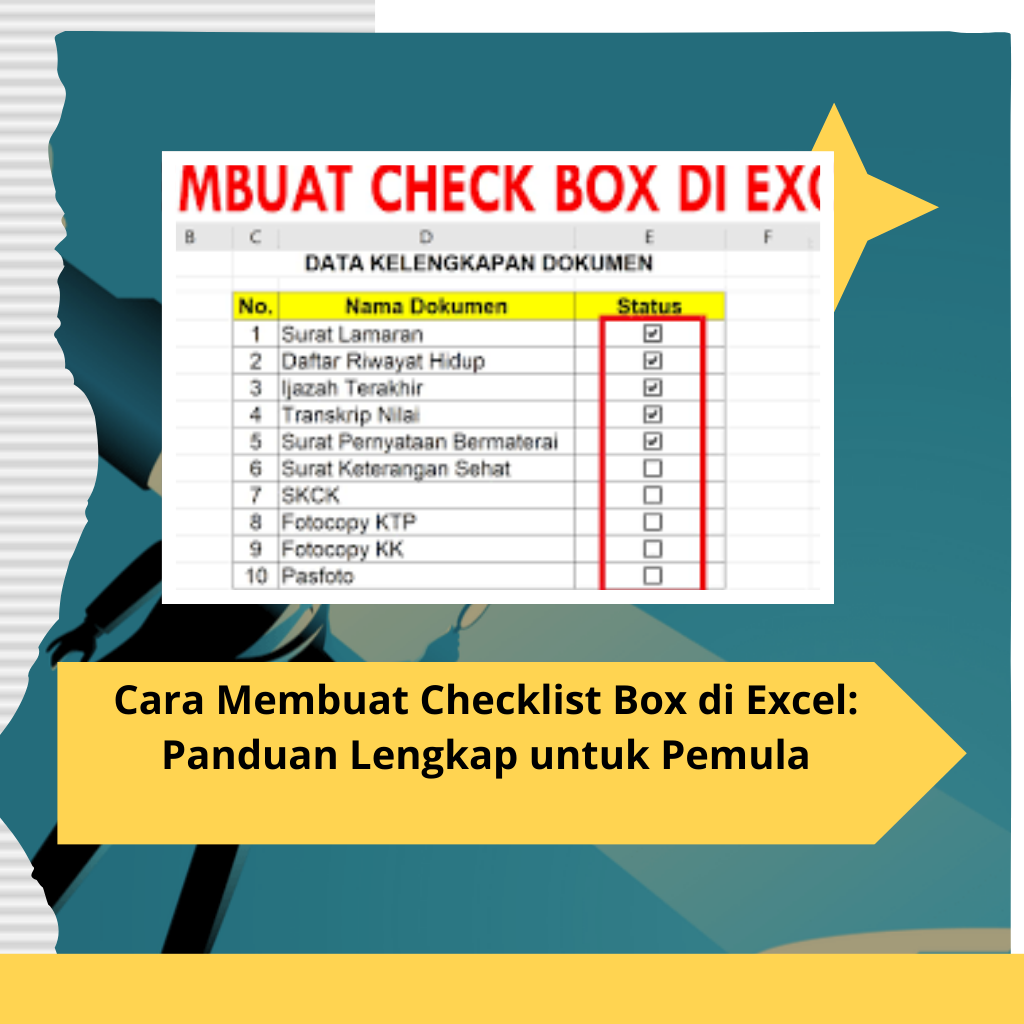 Cara Membuat Checklist Box di Excel Panduan Lengkap untuk Pemula