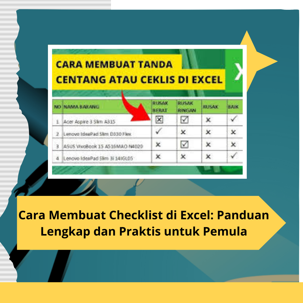 Cara Membuat Checklist di Excel Panduan Lengkap dan Praktis untuk Pemula
