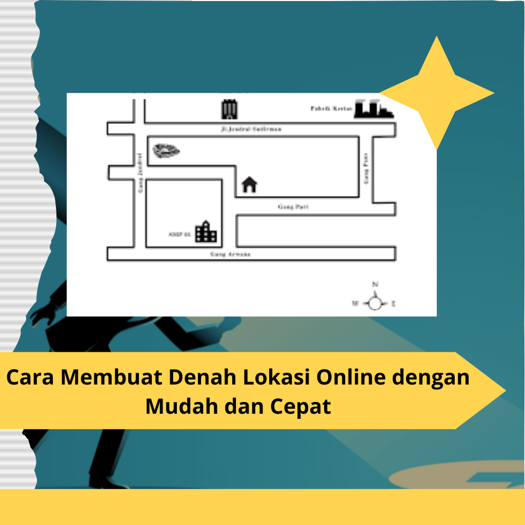 Cara Membuat Denah Lokasi Online dengan Mudah dan Cepat