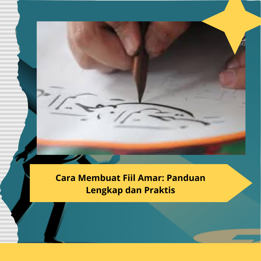 Cara Membuat Fiil Amar Panduan Lengkap dan Praktis