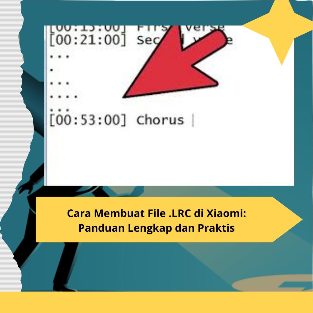 Cara Membuat File .LRC di Xiaomi Panduan Lengkap dan Praktis
