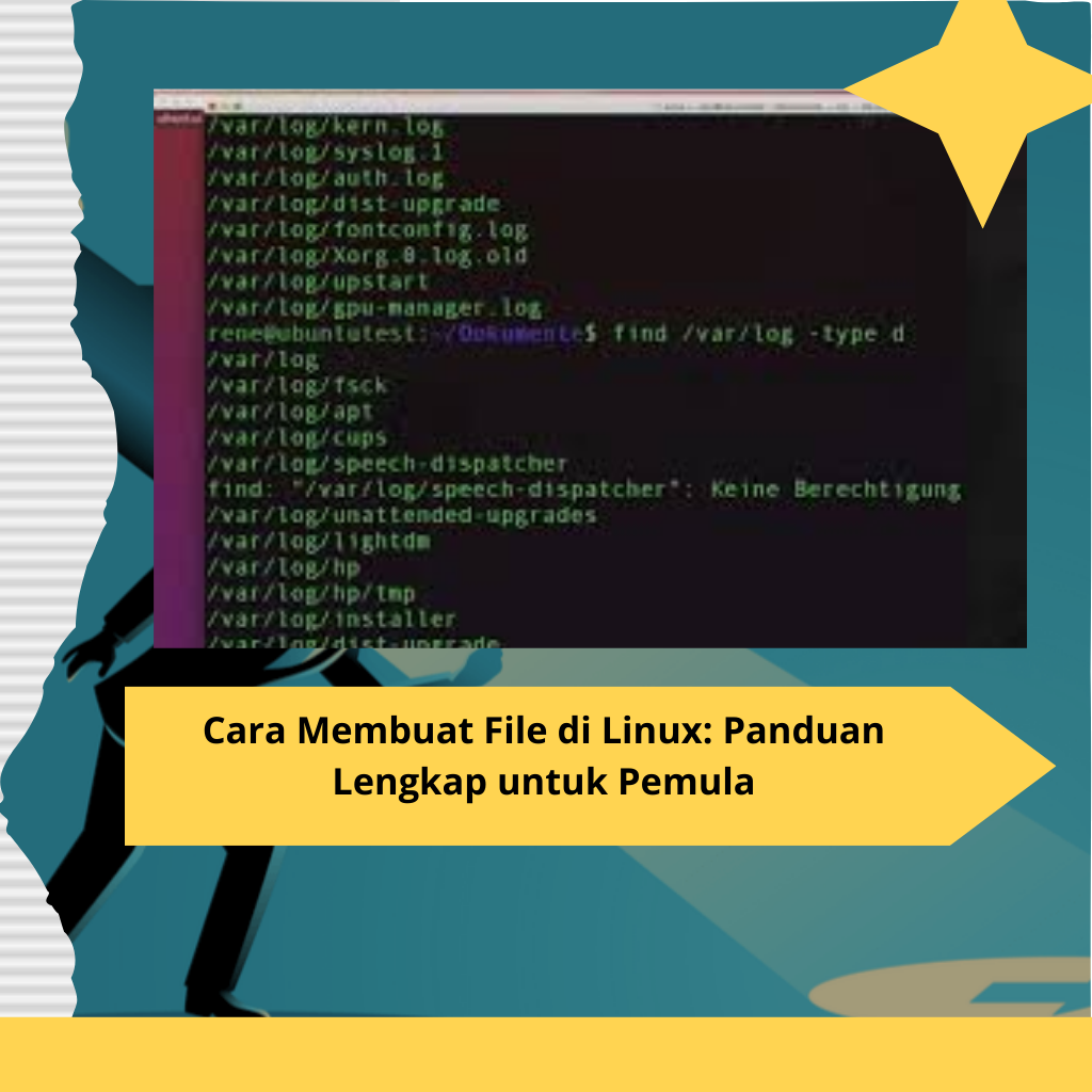 Cara Membuat File di Linux Panduan Lengkap untuk Pemula