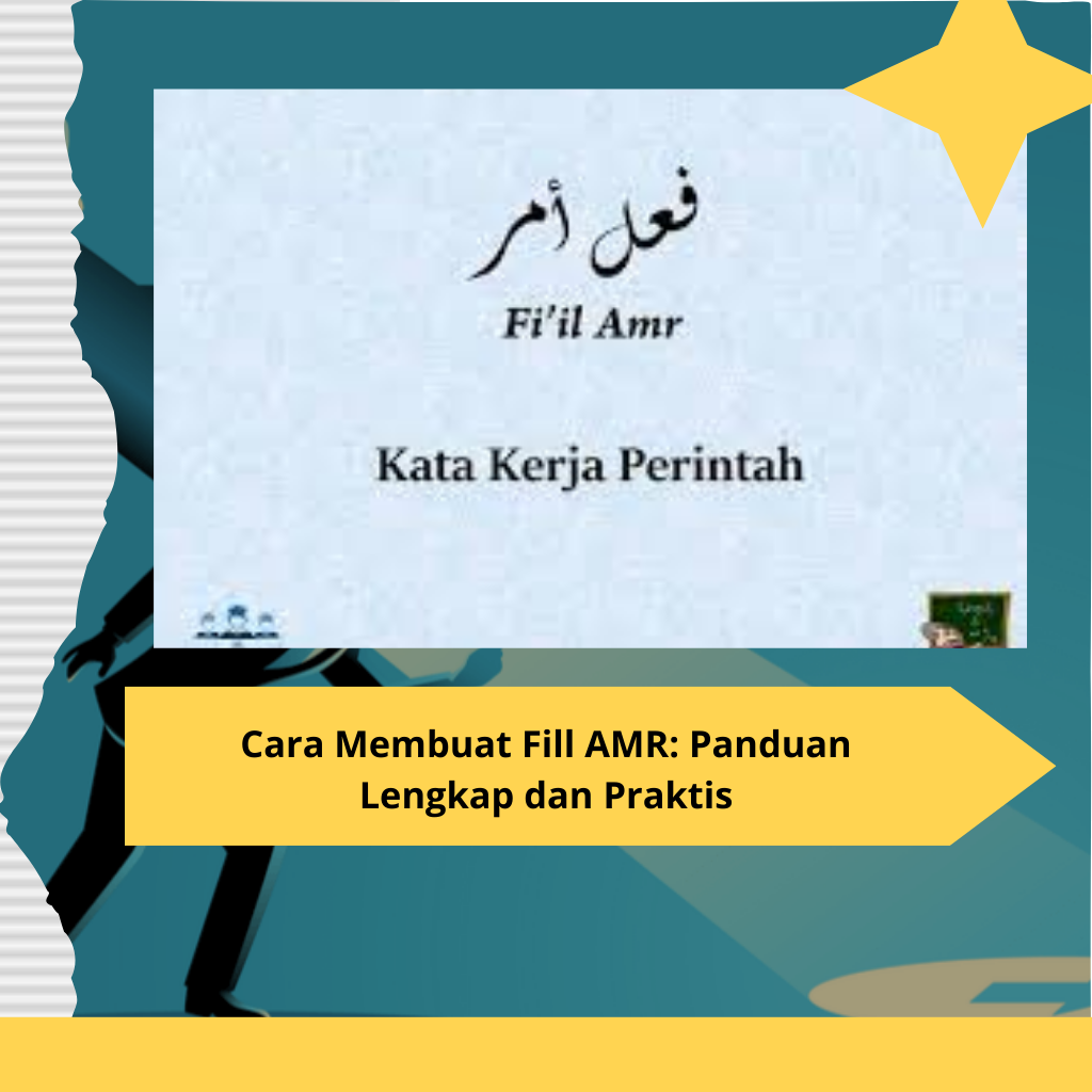 Cara Membuat Fill AMR Panduan Lengkap dan Praktis