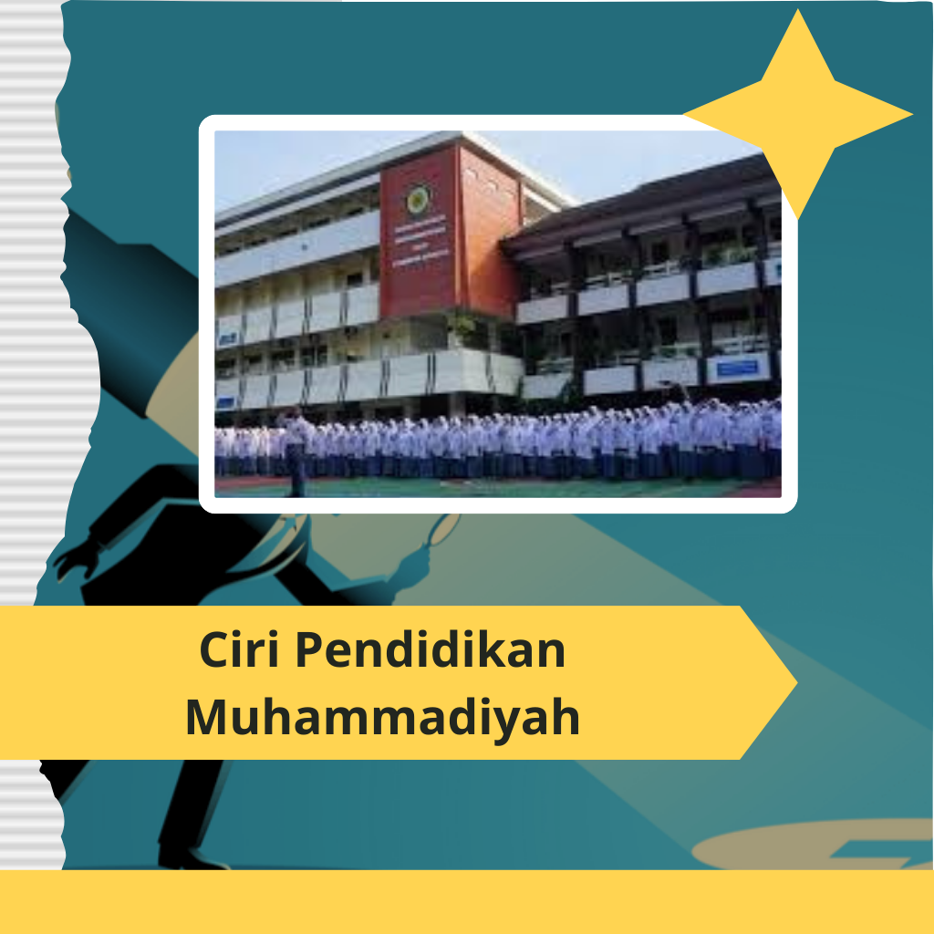 Ciri Pendidikan Muhammadiyah