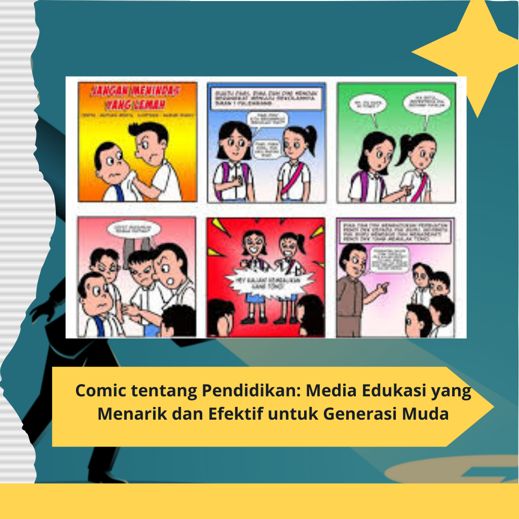 _Comic tentang Pendidikan Media Edukasi yang Menarik dan Efektif untuk Generasi Muda