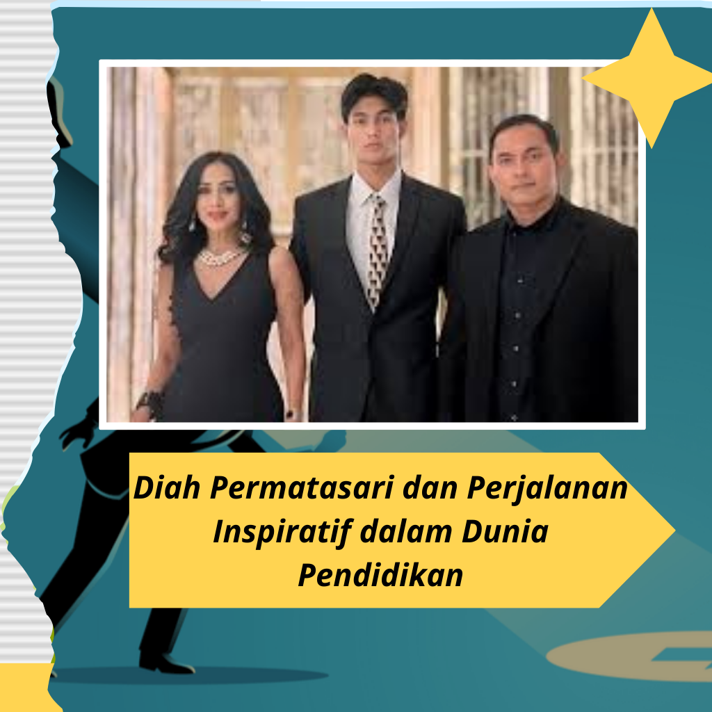 Diah Permatasari dan Perjalanan Inspiratif dalam Dunia Pendidikan