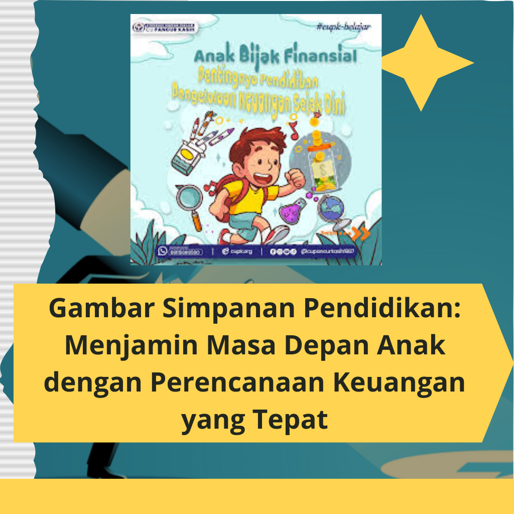 Gambar Simpanan Pendidikan: Menjamin Masa Depan Anak dengan Perencanaan Keuangan yang Tepat