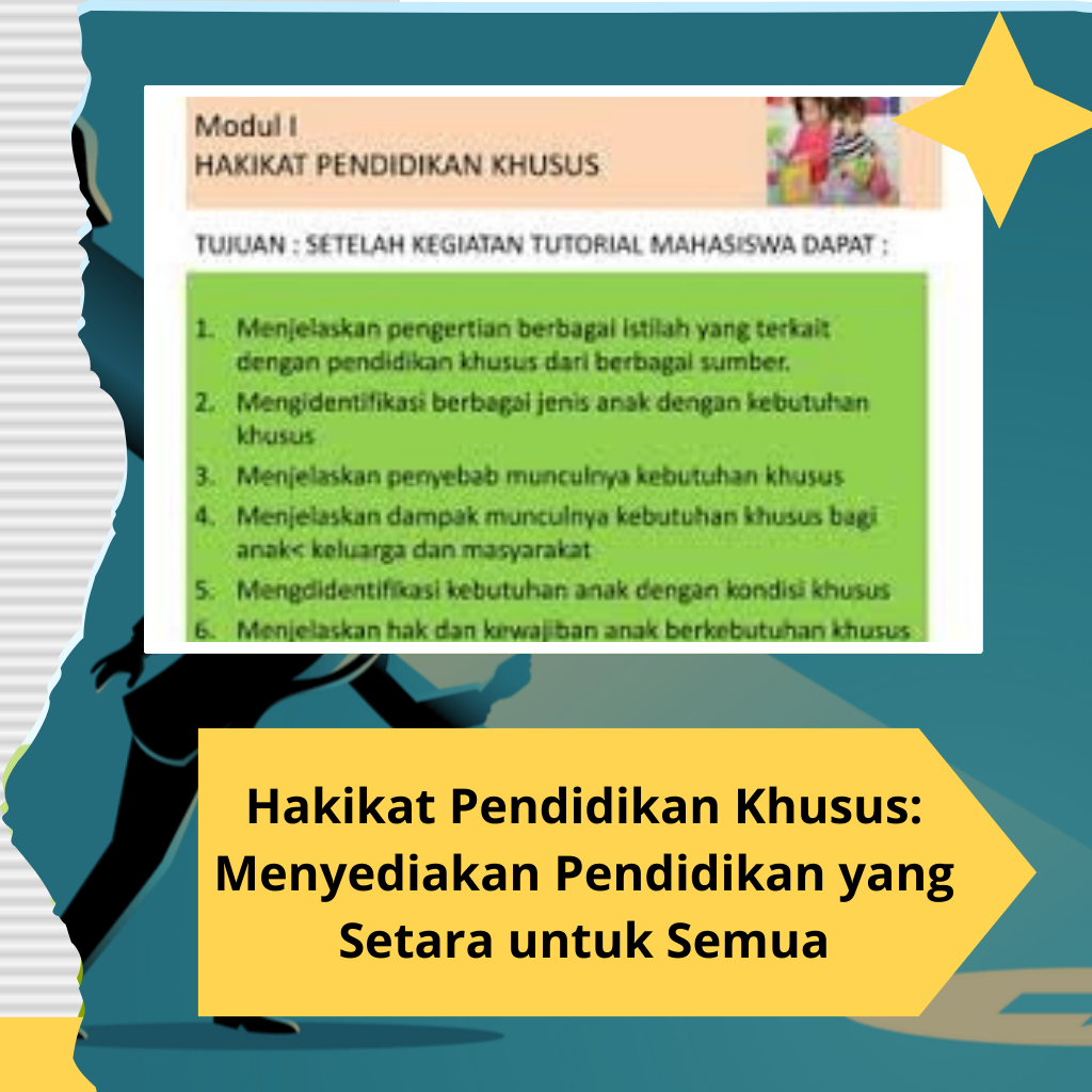 Hakikat Pendidikan Khusus: Menyediakan Pendidikan yang Setara untuk Semua