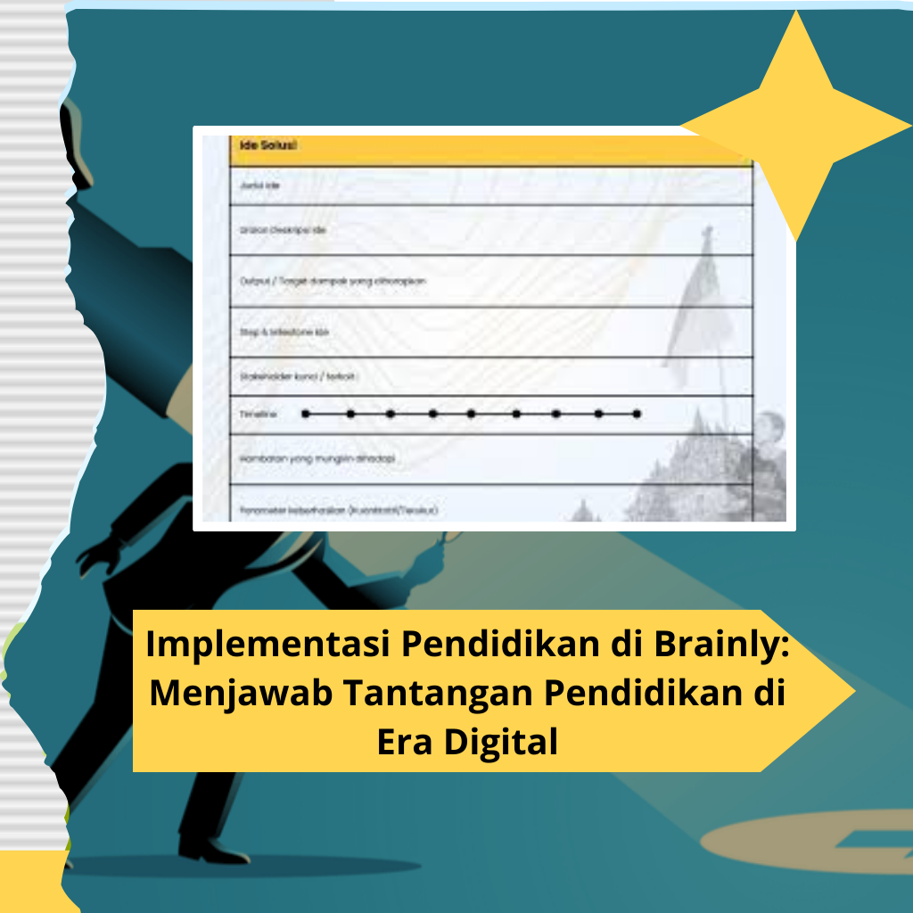 Implementasi Pendidikan di Brainly Menjawab Tantangan Pendidikan di Era Digital