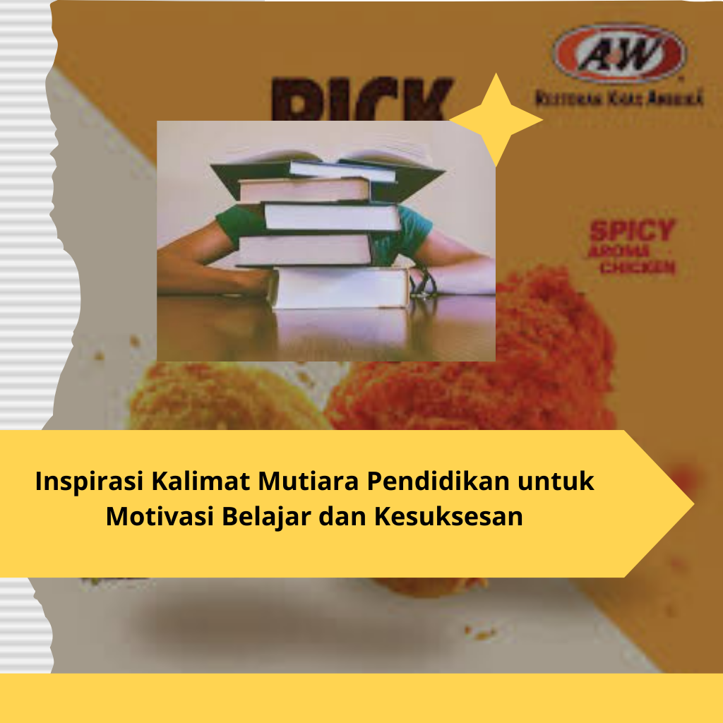 Inspirasi Kalimat Mutiara Pendidikan untuk Motivasi Belajar dan Kesuksesan