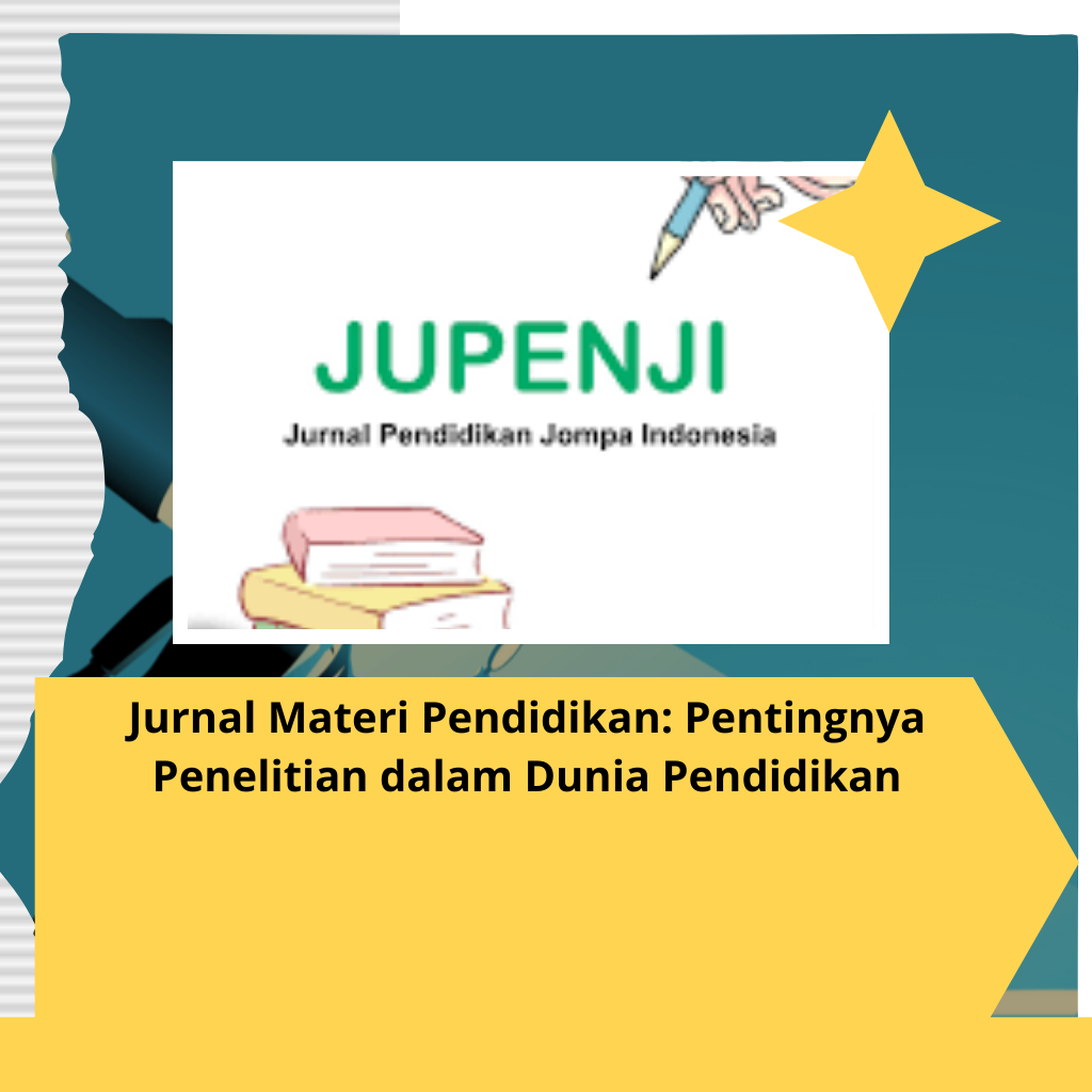 Jurnal Materi Pendidikan: Pentingnya Penelitian dalam Dunia Pendidikan