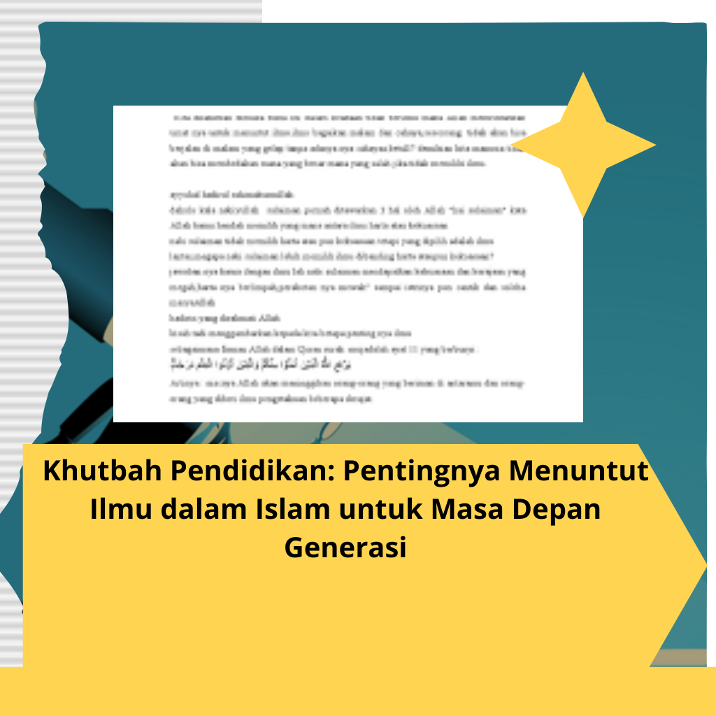 Khutbah Pendidikan: Pentingnya Menuntut Ilmu dalam Islam untuk Masa Depan Generasi