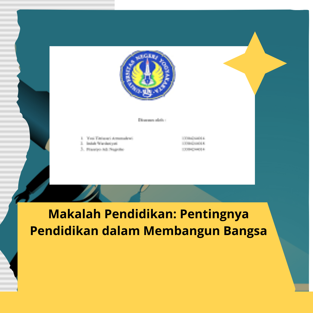 Makalah Pendidikan: Pentingnya Pendidikan dalam Membangun Bangsa