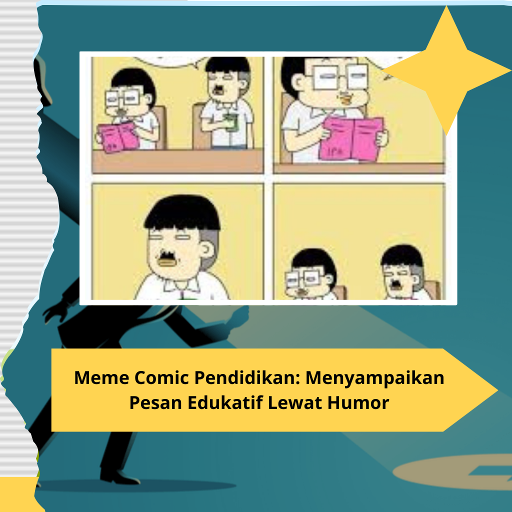 Meme Comic Pendidikan: Menyampaikan Pesan Edukatif Lewat Humor