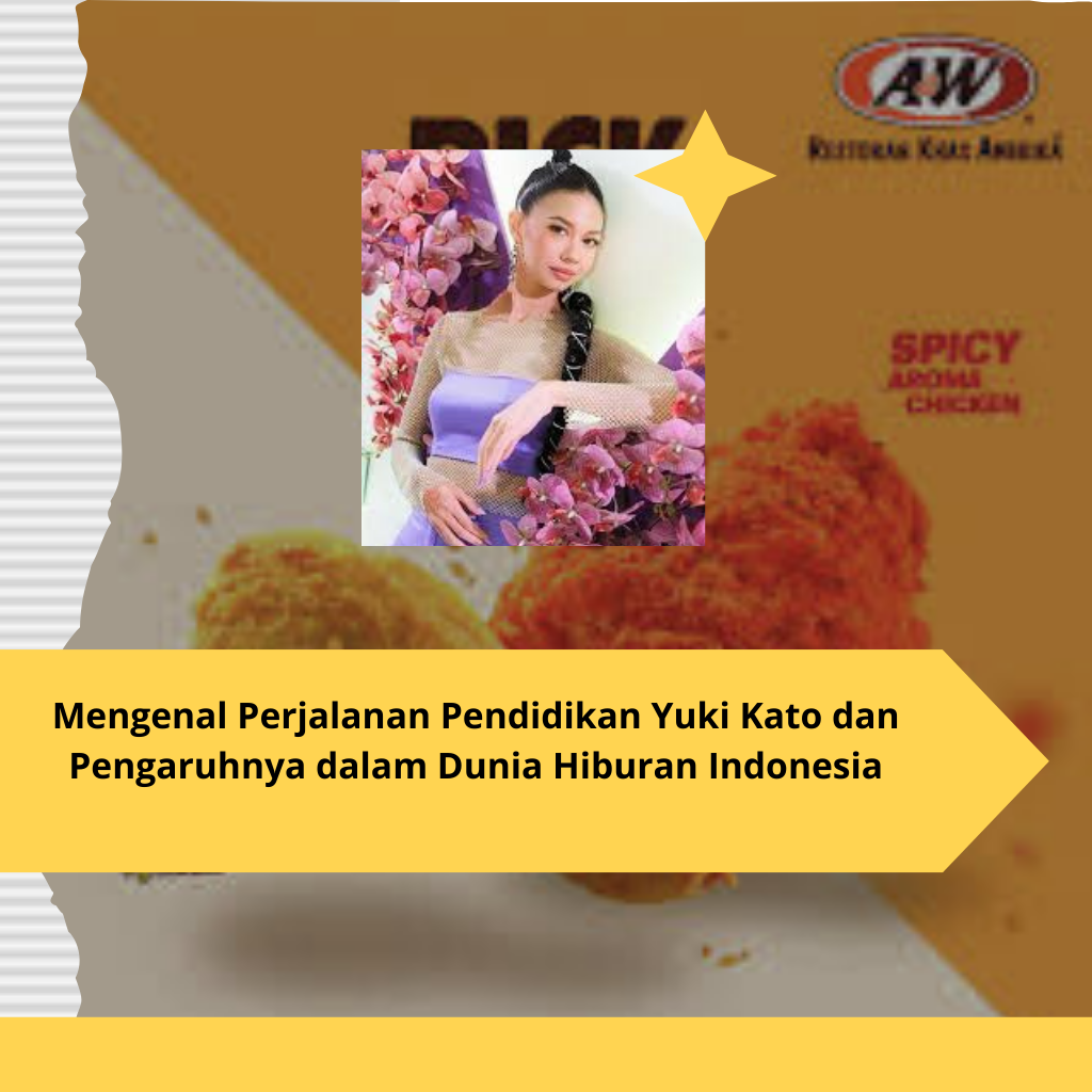 Mengenal Perjalanan Pendidikan Yuki Kato dan Pengaruhnya dalam Dunia Hiburan Indonesia
