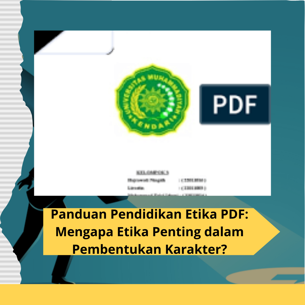 Panduan Pendidikan Etika PDF Mengapa Etika Penting dalam Pembentukan Karakter