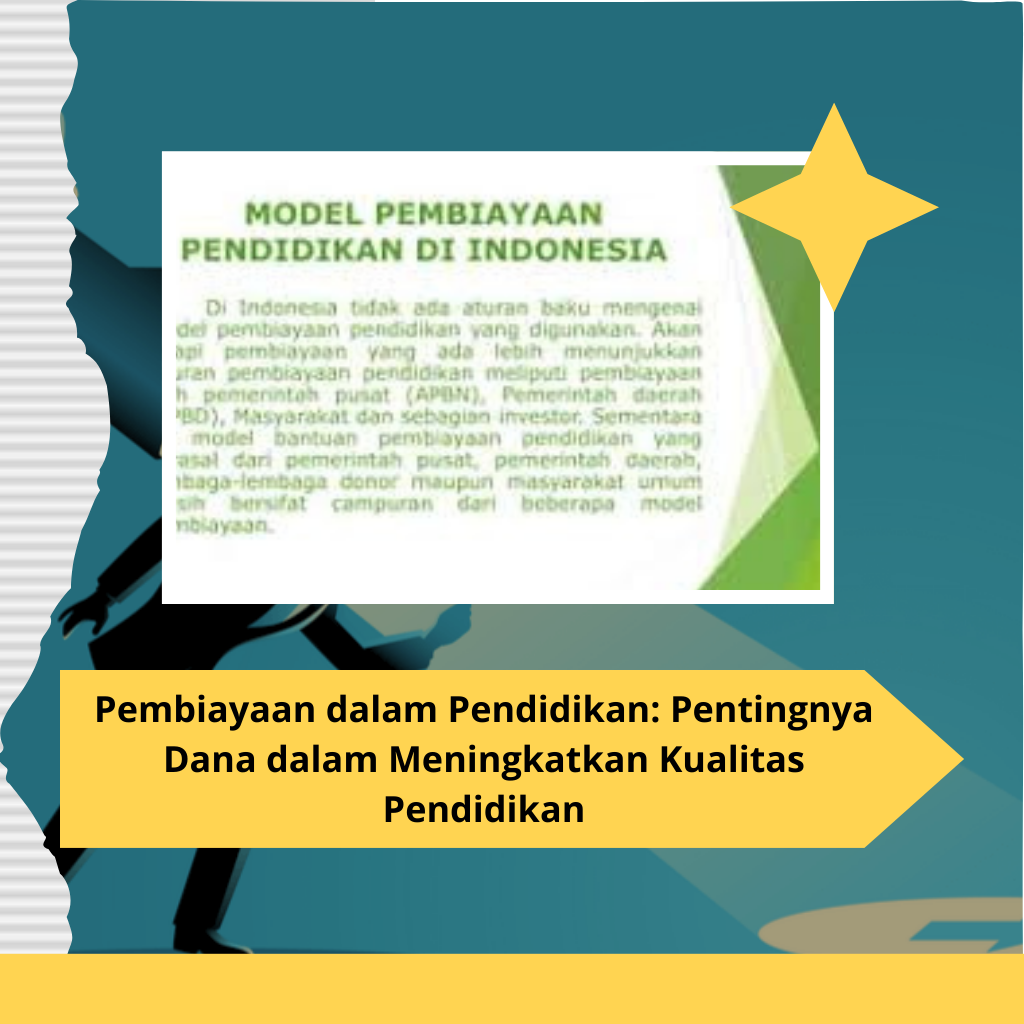Pembiayaan dalam Pendidikan: Pentingnya Dana dalam Meningkatkan Kualitas Pendidikan