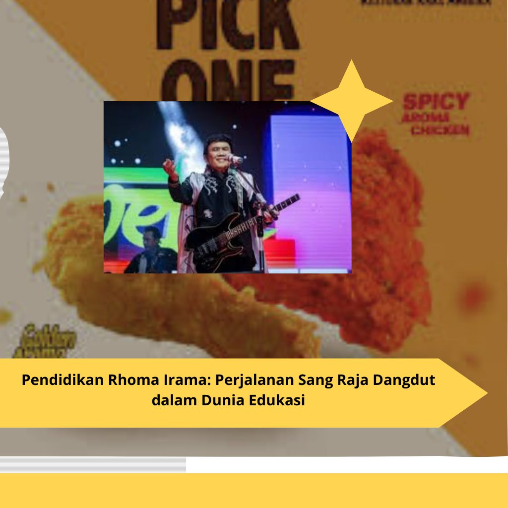 Pendidikan Rhoma Irama Perjalanan Sang Raja Dangdut dalam Dunia Edukasi