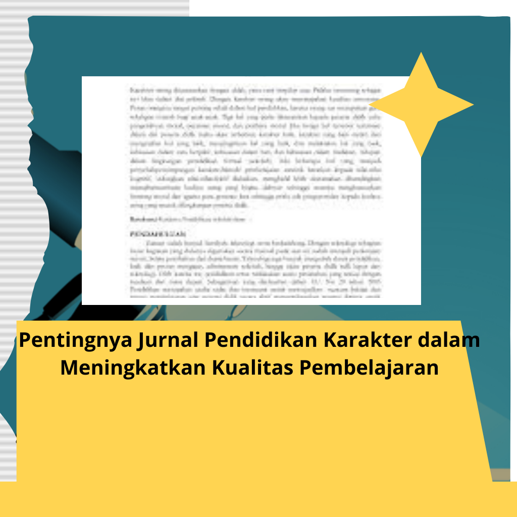 Pentingnya Jurnal Pendidikan Karakter dalam Meningkatkan Kualitas Pembelajaran