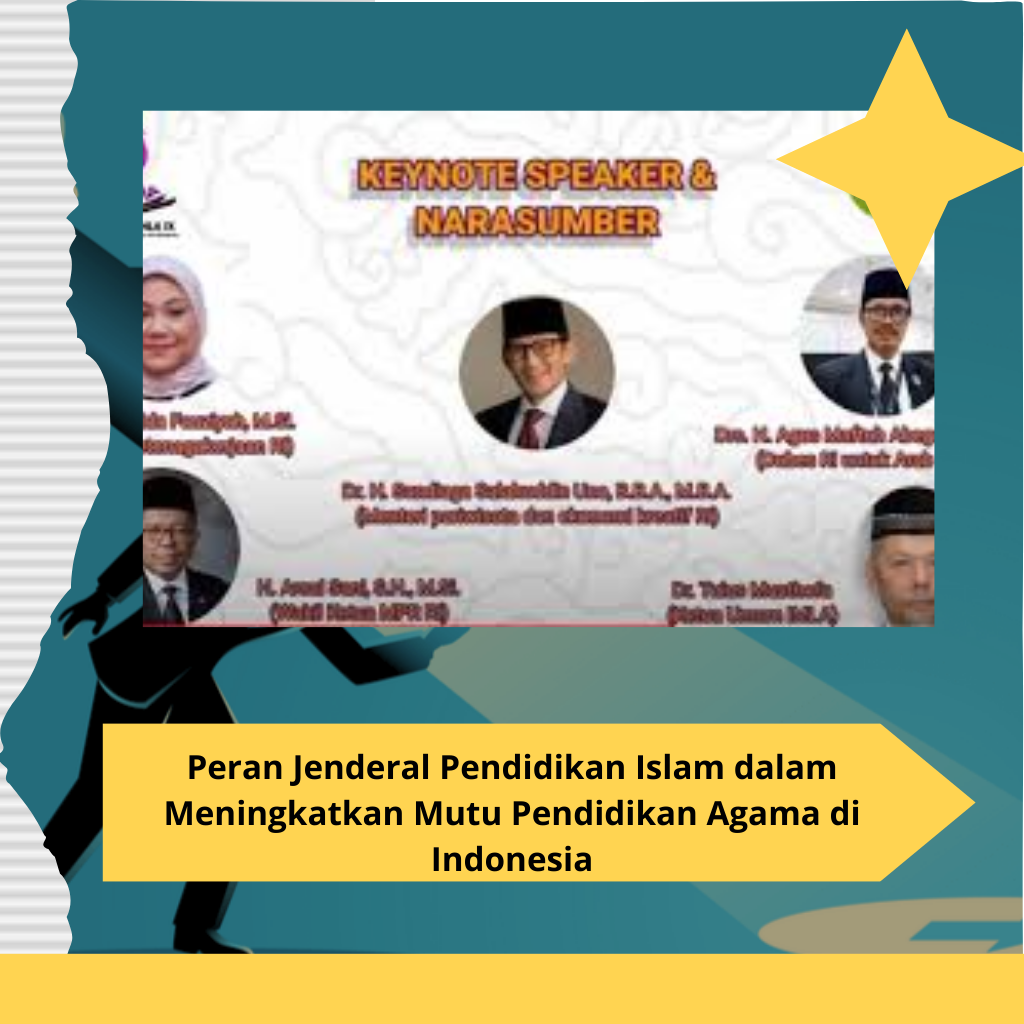 Peran Jenderal Pendidikan Islam dalam Meningkatkan Mutu Pendidikan Agama di Indonesia