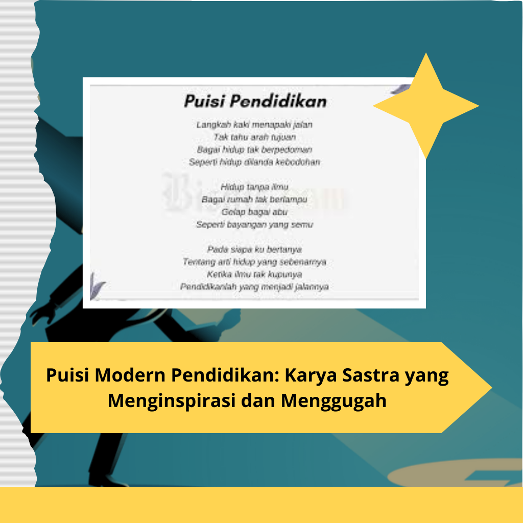 Puisi Modern Pendidikan: Karya Sastra yang Menginspirasi dan Menggugah