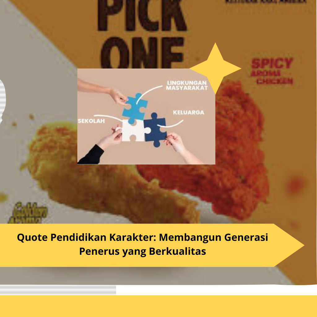 Quote Pendidikan Karakter Membangun Generasi Penerus yang Berkualitas