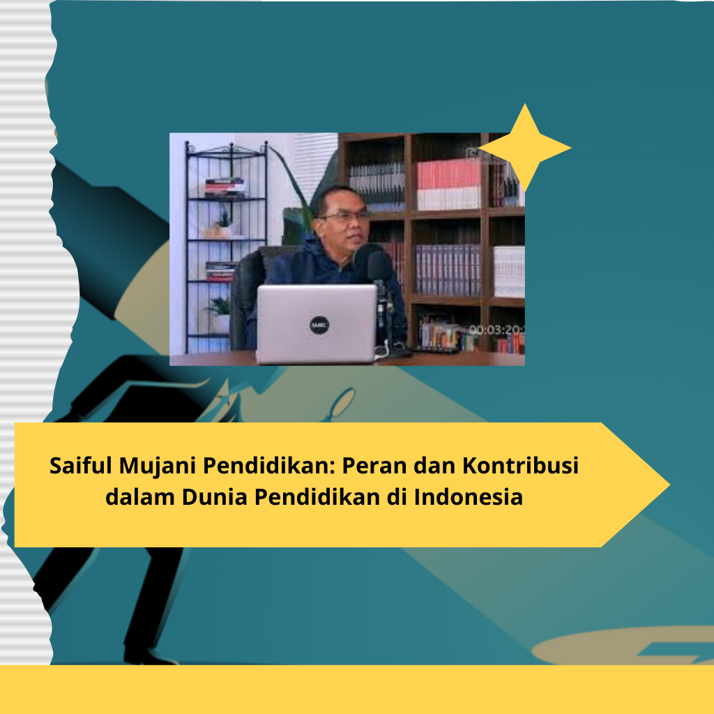 Saiful Mujani Pendidikan Peran dan Kontribusi dalam Dunia Pendidikan di Indonesia