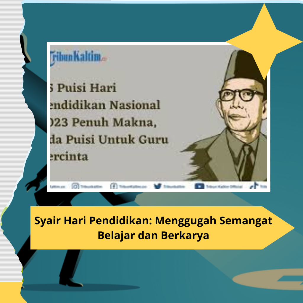 Syair Hari Pendidikan: Menggugah Semangat Belajar dan Berkarya