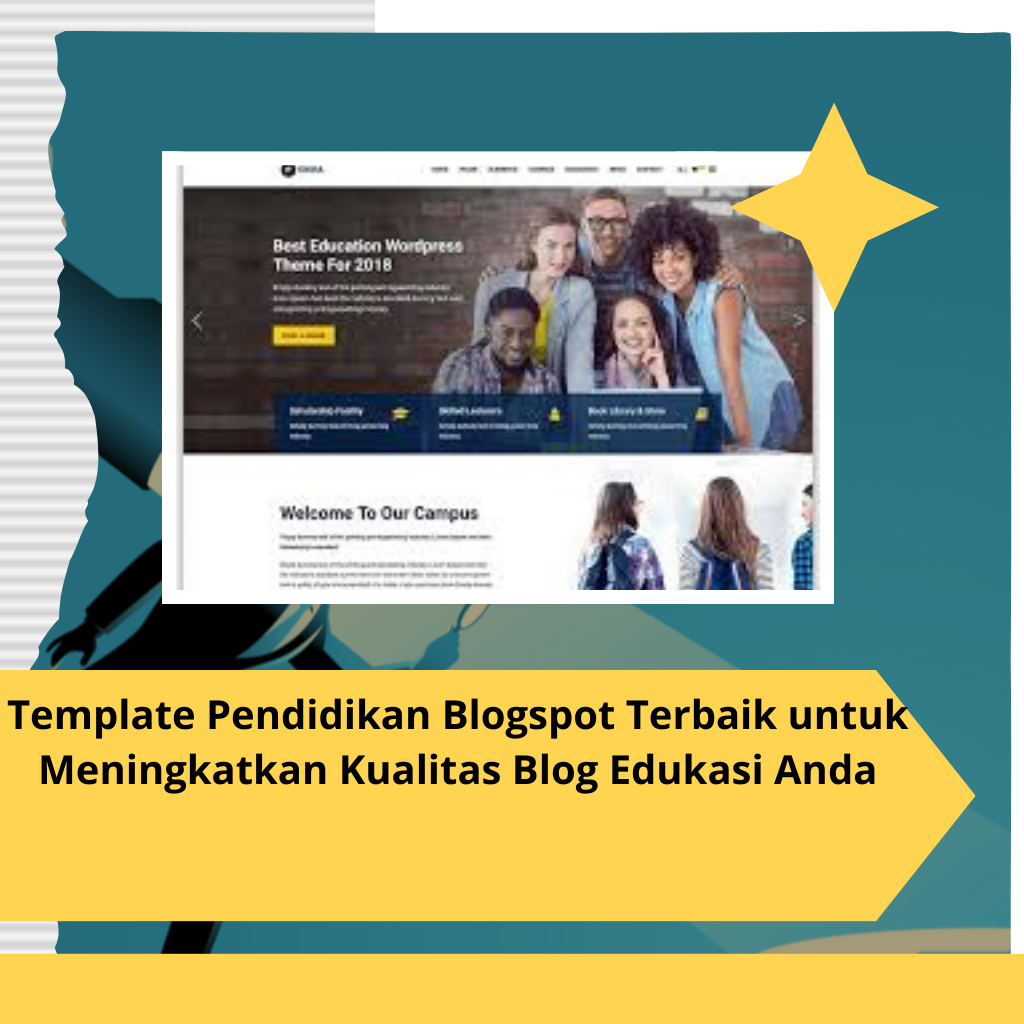 Template Pendidikan Blogspot Terbaik untuk Meningkatkan Kualitas Blog Edukasi Anda