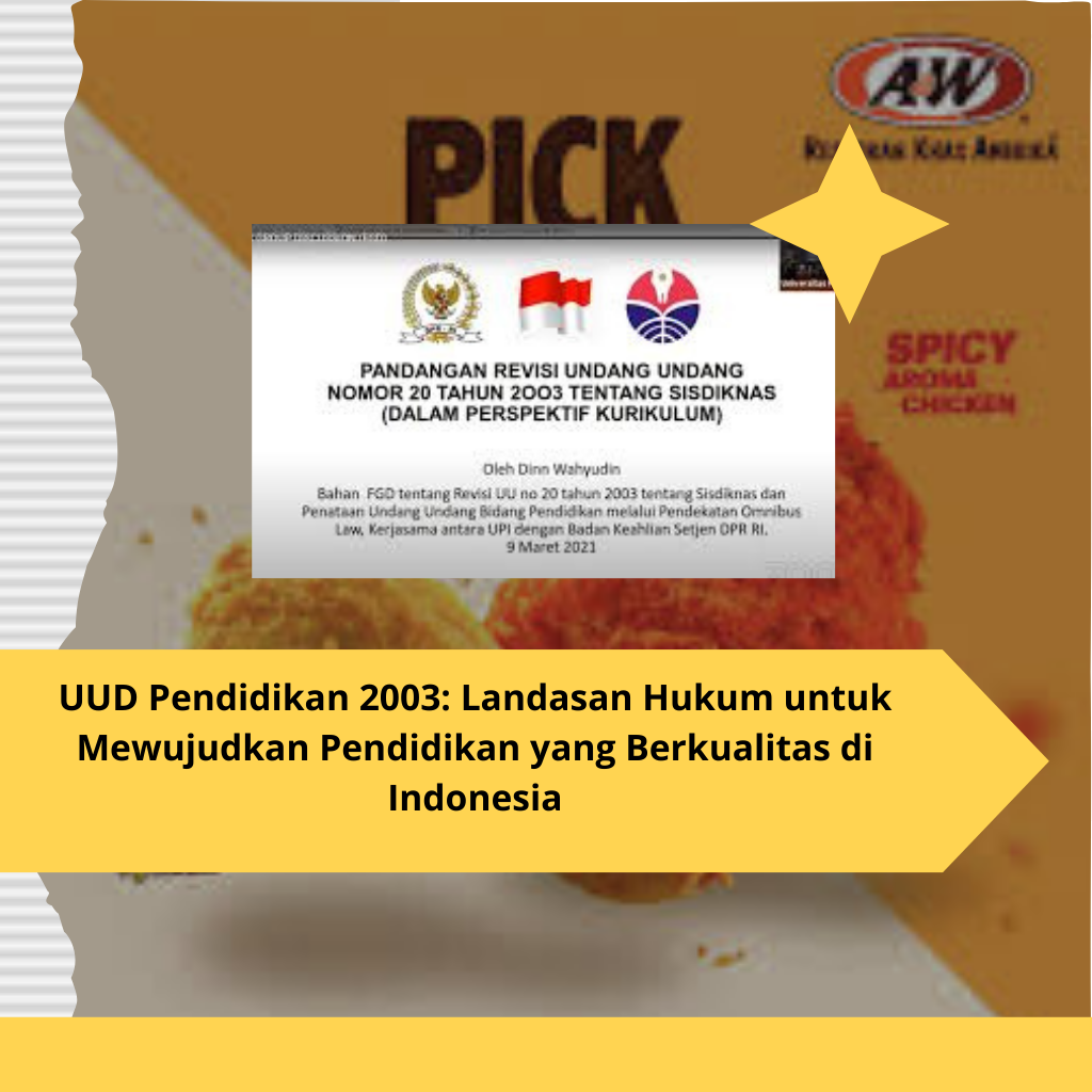 UUD Pendidikan 2003 Landasan Hukum untuk Mewujudkan Pendidikan yang Berkualitas di Indonesia