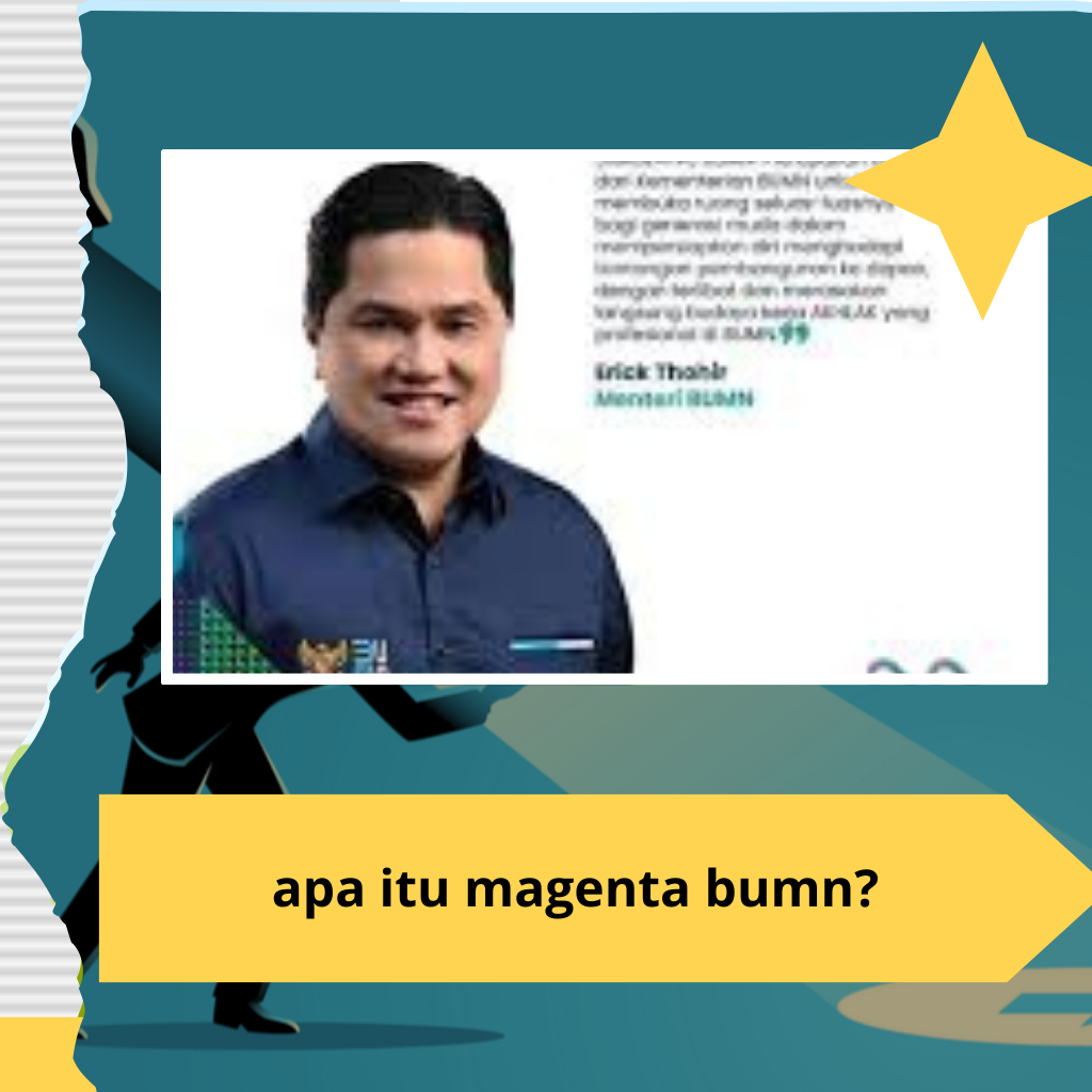 rangga lay artikel apa itu mangenta BUMN