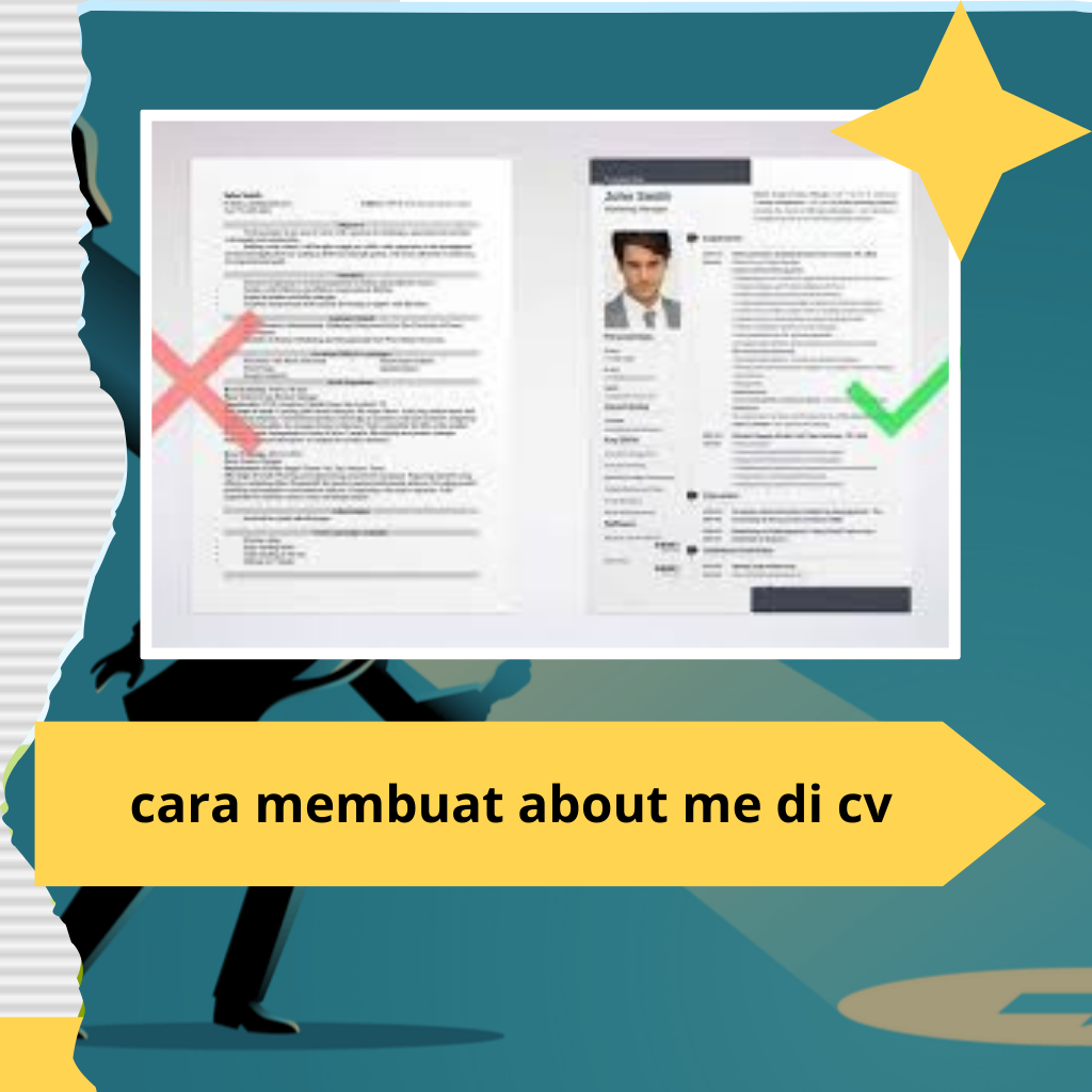 Cara Membuat About Me di CV yang Menarik dan Profesional: Panduan Lengkap