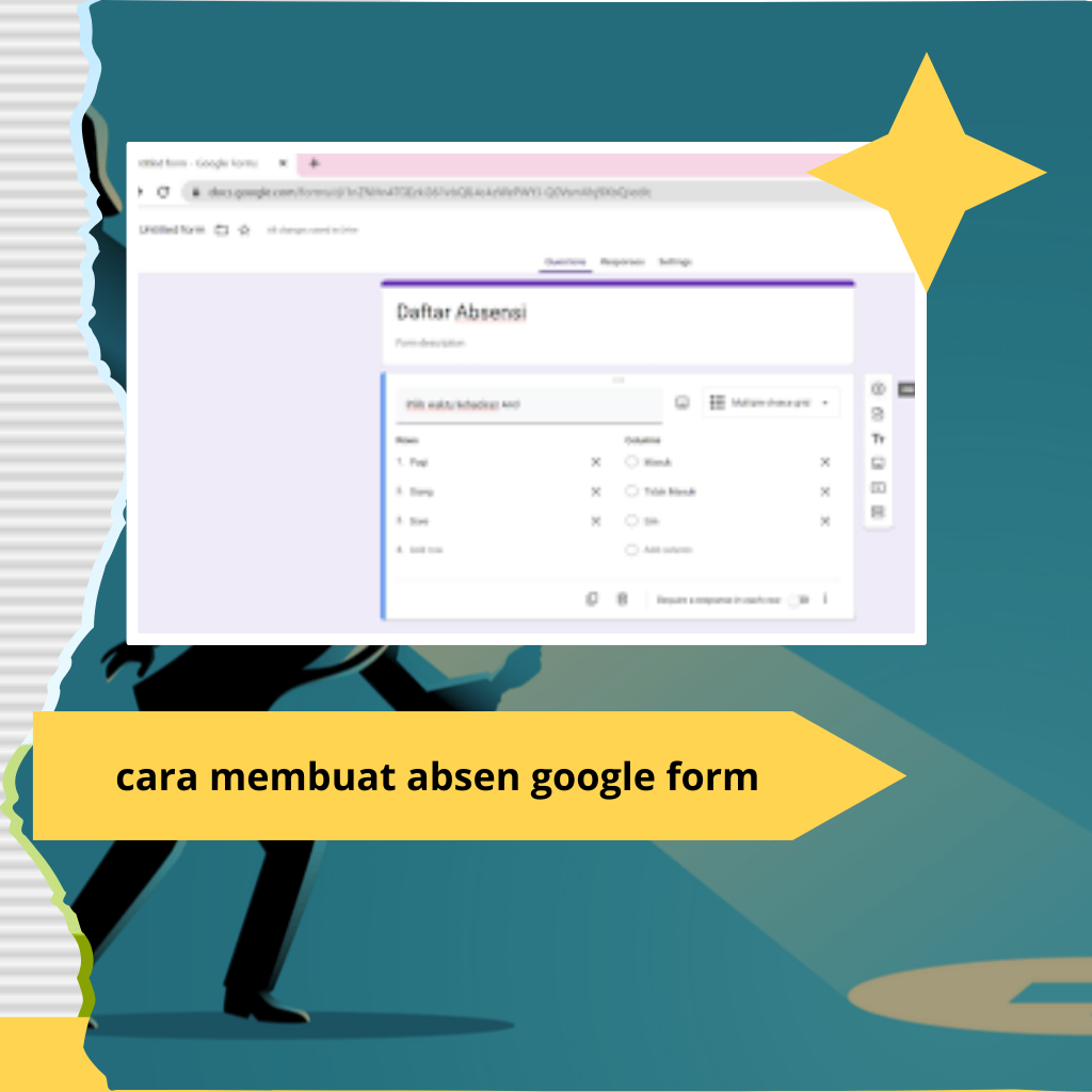 Cara Praktis Membuat Absen Online dengan Google Form untuk Berbagai Kebutuhan
