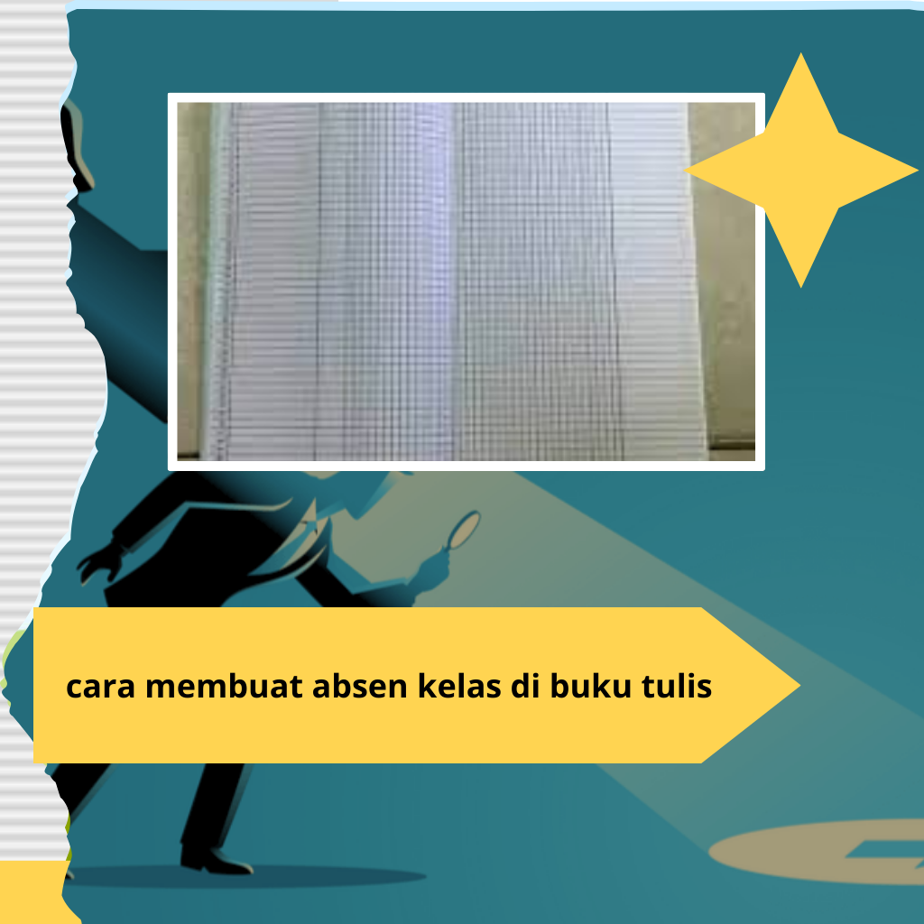 cara membuat absen kelas di buku tulis